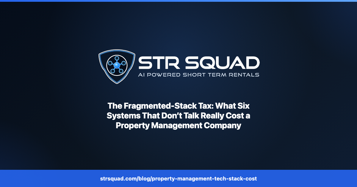 The Fragmented-Stack Tax — what six systems that do not talk cost a property management company